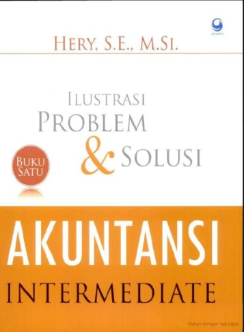 Akuntansi intermediate: ilustrasi problem dan solusi