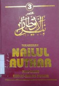 Terjemahan nailul authar : himpunan hadits-hadits hukum. Vol. 3