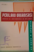 Perilaku organisasi: konsep, kontroversi, aplikasi jilid 1