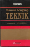 Kamus lengkap teknik Inggris-Indonesia