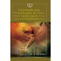 Pelepasan hak, pembebasan hutang dan merelakan hak (rechtsverwerking)