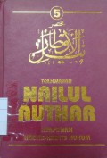 Terjemahan nailul authar : himpunan hadits-hadits hukum. Vol. 5