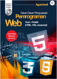 Dasar- dasar penguasaan pemrograman web: teori+ praktik (html, css, javascript)