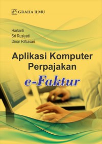 Aplikasi komputer perpajakan: e-faktur