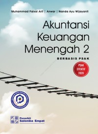 Akuntansi keuangan menengah 1: berbasis psak