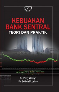 Kebijakan bank sentral: teori dan praktik