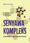 Senyawa kompleks: konsep-konsep fundamental dalam kimia koordinasi