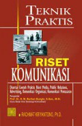 Teknik prakrtis: Riset Komunikasi