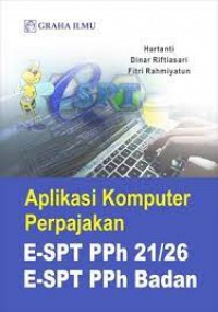 Aplikasi komputer: perpajakan e-faktur: e-spt pph 21/26, e-spt pph badan