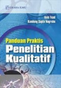 Panduan praktis penelitian kualitatif