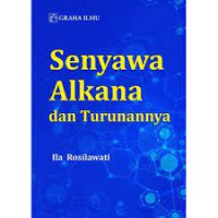 Senyawa alkana dan turunannya