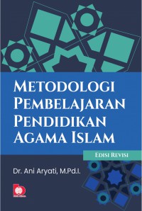 Metodologi pembelajaran pendidikan agama islam