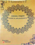 Ushul fiqih teori & aplikasinya