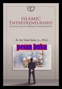 Islamic entrepreneurship: kewirausahaan berbasis pemberdayaan