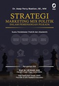 Strategi marketing mix politik dalam memenangkan pilkada
