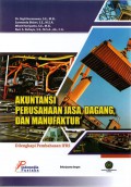 Akuntansi perusahaan jasa, dagang, dan manufaktur: dilengkapi pembahasan IFRS