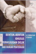 Bentuk-bentuk khusus perwujudan delik (percobaan, penyertaan, dan gabungan delik) dan hukum penitensier