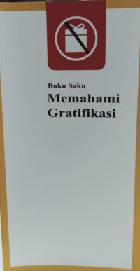 Buku Saku Memahami Gratifikasi