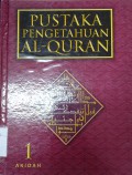 Pustaka pengetahuan al-qur'an. Vol 1