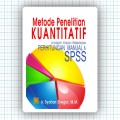 Metode penelitian kuantitaf dilengkapi dengan perbandingan perhitungan manual dan SPSS