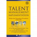 Talent management implementation: belajar dari perusahaan-perusahaan terkemuka